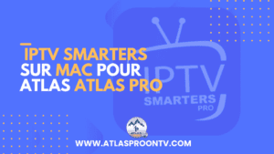 smarters iptv sur mac